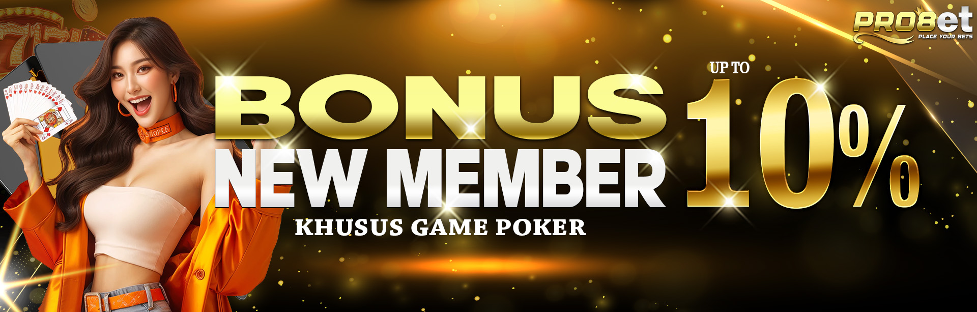 BONUS NEW MEMBER POKER 10%	