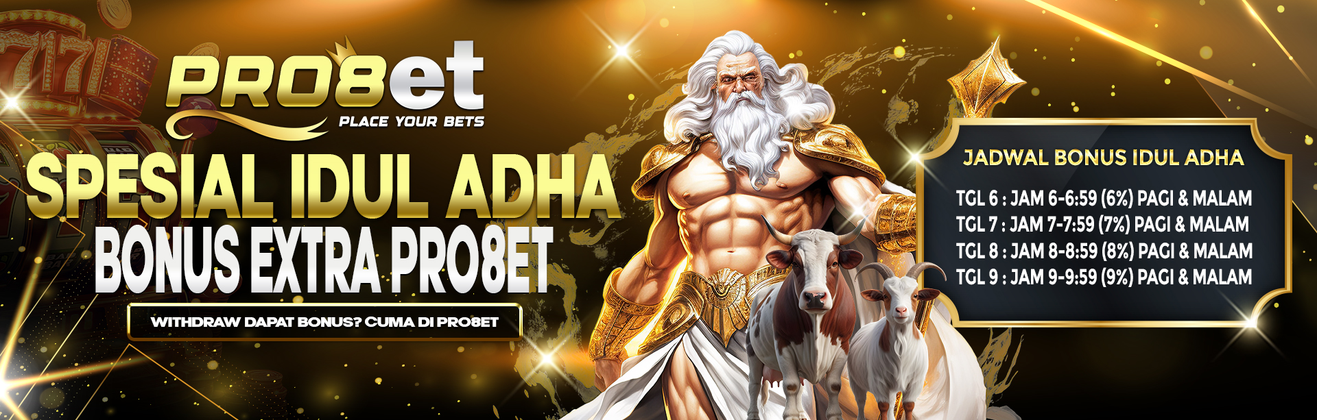 BONUS EXTRA PRO8ET SPESIAL IDUL ADHA