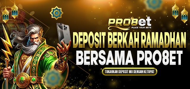 DEPOSIT BERKAH PRO8ET