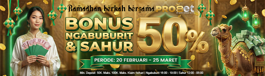 BONUS SPECIAL SAHUR BERSAMA PRO8ET