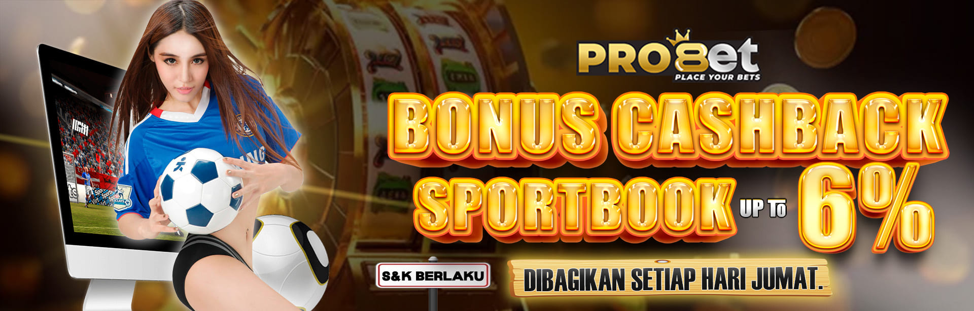 BONUS CASHBACK SPORTBOOK 6%