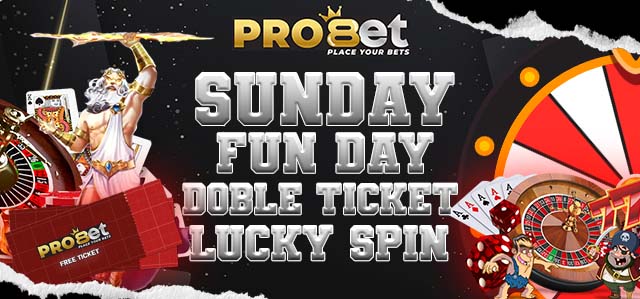 SUNDAY FUN DAY (DOUBLE TIKET LUCKY SPIN)